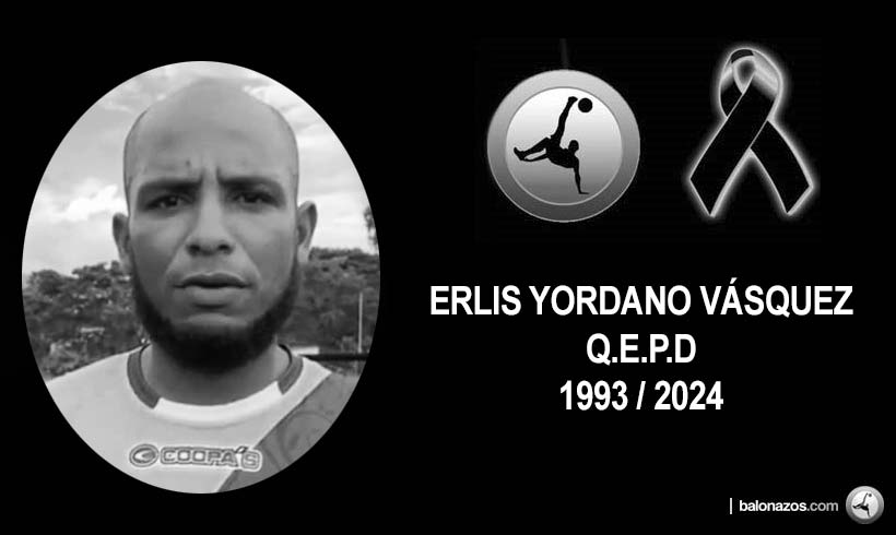 Falleció el futbolista Erlis Yordano Vásquez 