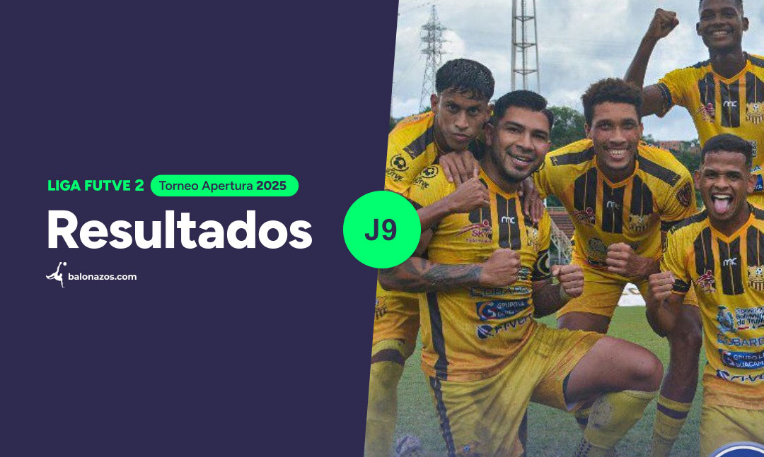 Resultados Jornada 9 de la Liga FutVe 2
