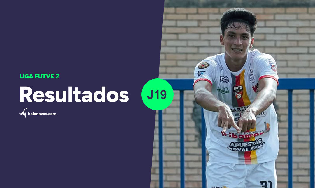 Resultados Jornada 19 Liga FutVe 2